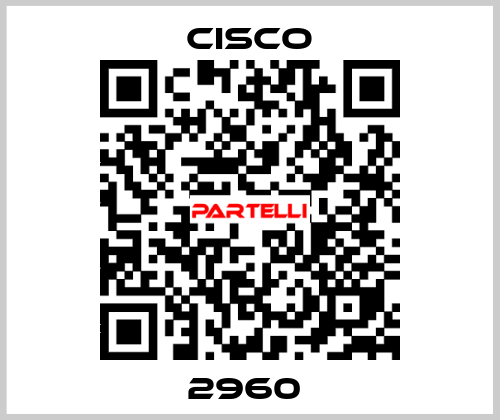 2960  Cisco