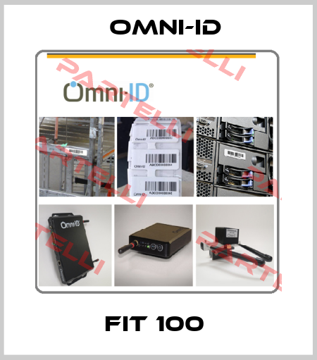 Fit 100  Omni-ID