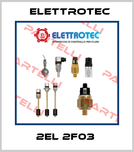 2EL 2F03  Elettrotec