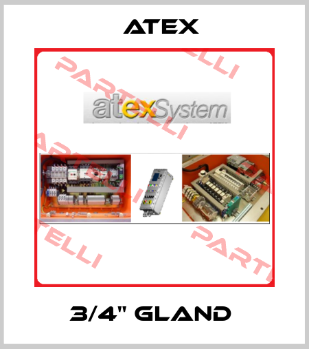 3/4" GLAND  Atex