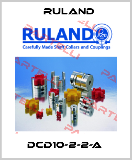 DCD10-2-2-A  Ruland