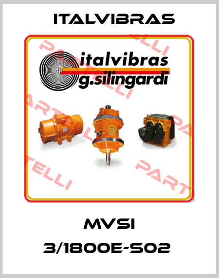 MVSI 3/1800E-S02  Italvibras