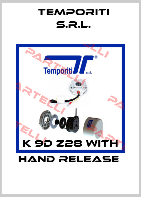 K 9D Z28 with hand release  TEMPORITI Electromagnetic disc brakes
