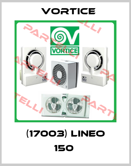 (17003) LINEO 150  Vortice