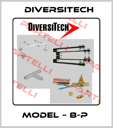  Model – 8-P  Diversitech