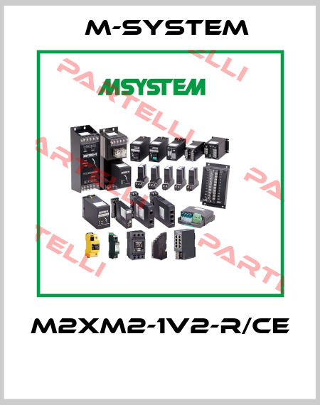 M2XM2-1V2-R/CE  M-SYSTEM