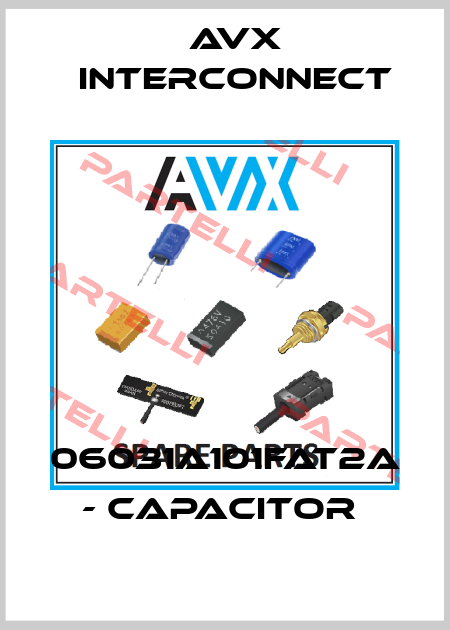 06031A101FAT2A - CAPACITOR  AVX INTERCONNECT