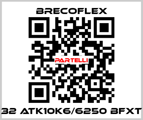 32 ATK10K6/6250 BFXT  Brecoflex