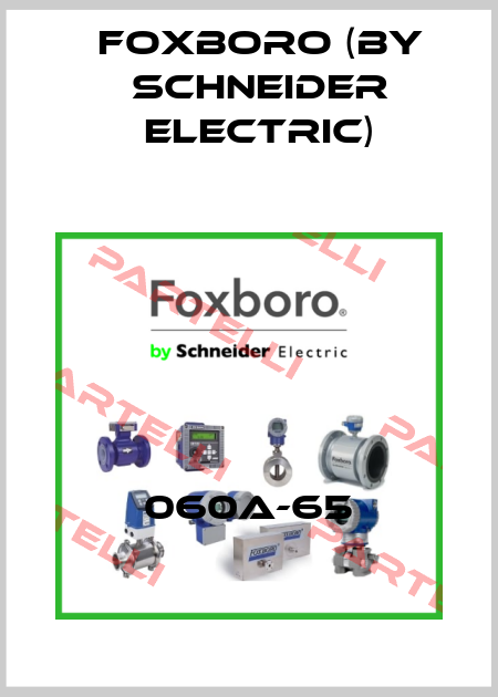 060A-65 Foxboro (by Schneider Electric)