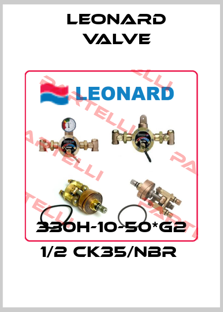 330H-10-50*G2 1/2 CK35/NBR  LEONARD VALVE