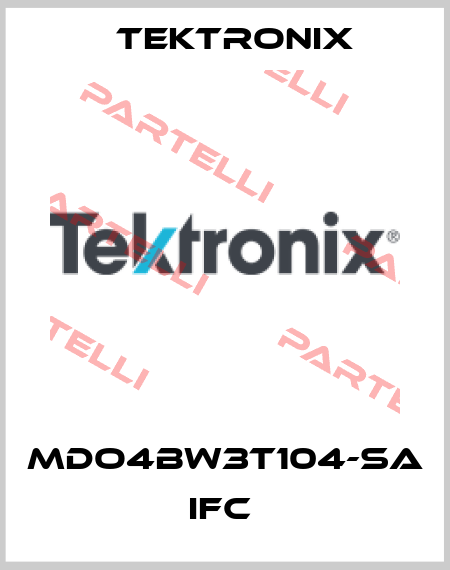 MDO4BW3T104-SA IFC  Tektronix