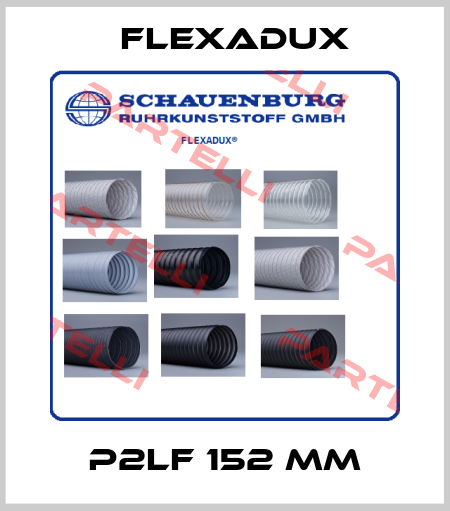 P2LF 152 MM Flexadux