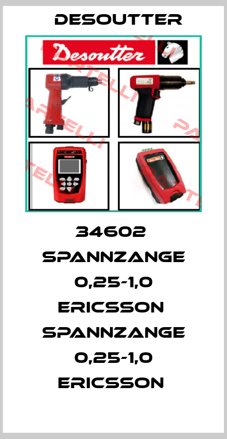 34602  SPANNZANGE 0,25-1,0 ERICSSON  SPANNZANGE 0,25-1,0 ERICSSON  Desoutter