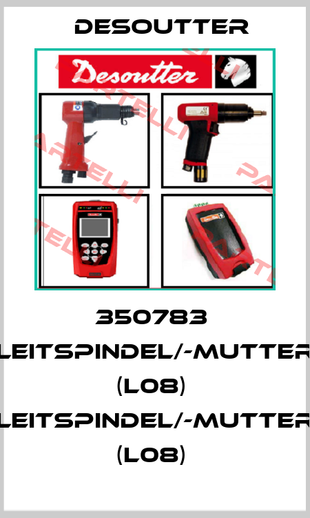 350783  LEITSPINDEL/-MUTTER (L08)  LEITSPINDEL/-MUTTER (L08)  Desoutter