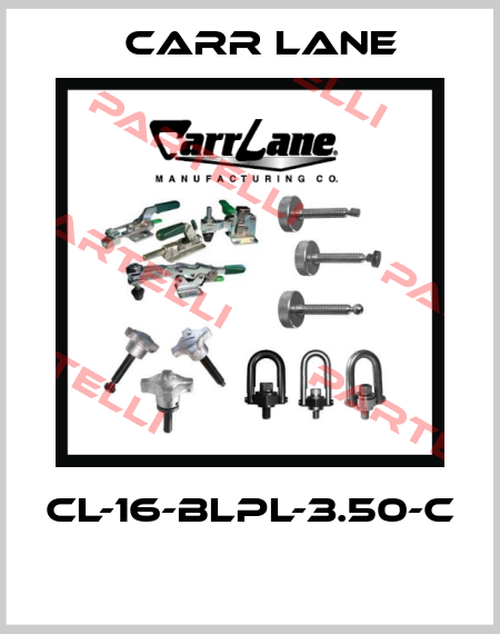 CL-16-BLPL-3.50-C  Carr Lane