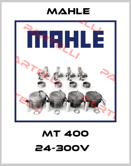 MT 400 24-300v   Mahle
