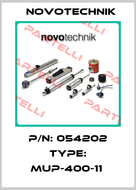 P/N: 054202 Type: MUP-400-11  Novotechnik