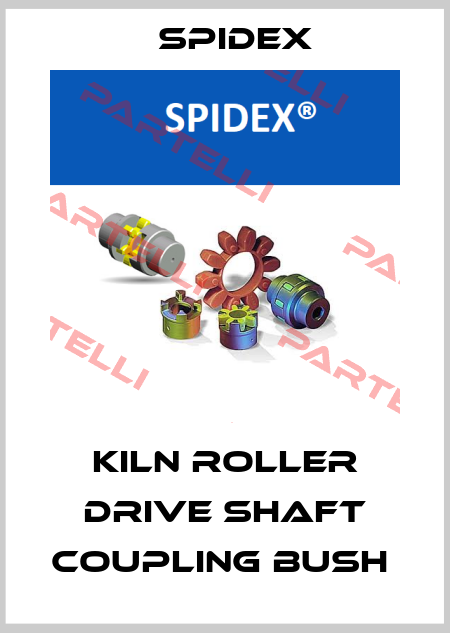 Kiln roller drive shaft coupling bush  Spidex