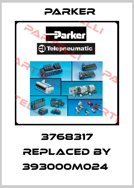 3768317 replaced by 393000M024  Parker