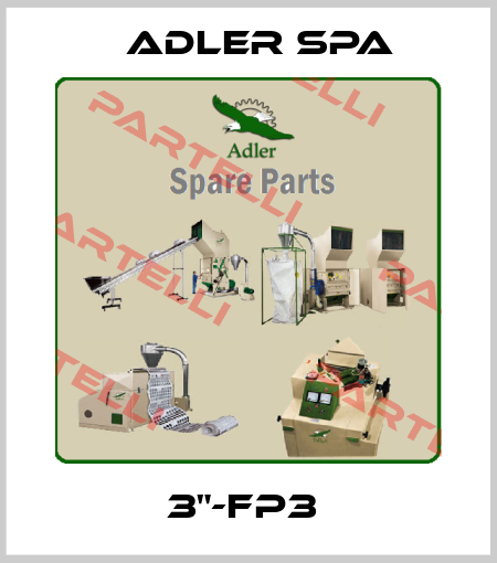 3"-FP3  Adler Spa