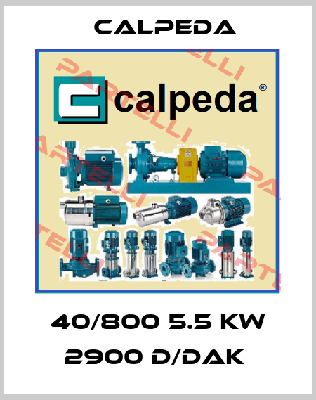 40/800 5.5 KW 2900 D/DAK  Calpeda