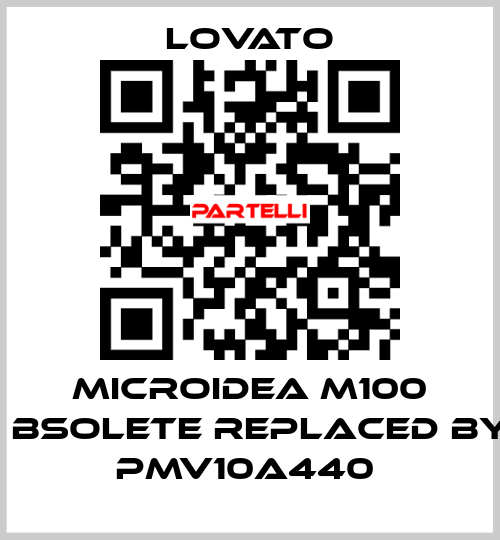 Microidea M100 оbsolete replaced by PMV10A440  Lovato