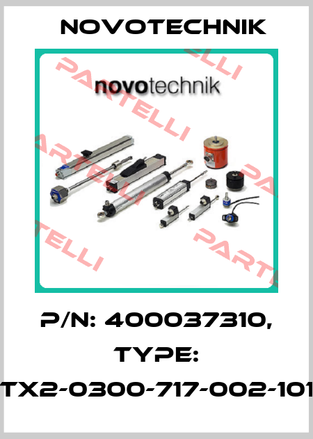 P/N: 400037310, Type: TX2-0300-717-002-101 Novotechnik
