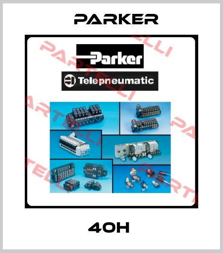 40H  Parker