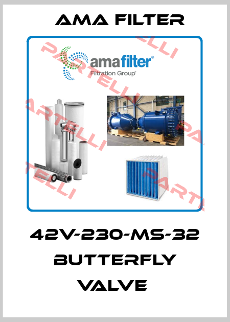 42V-230-MS-32 BUTTERFLY VALVE  Ama Filter