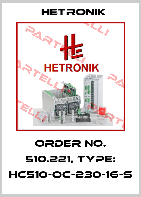 Order No. 510.221, Type: HC510-OC-230-16-S HETRONIK
