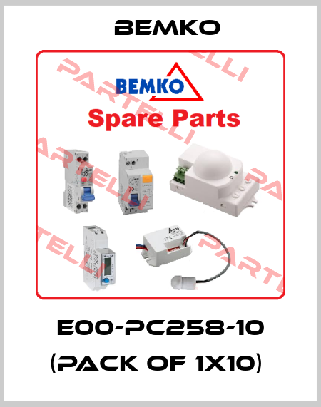 E00-PC258-10 (pack of 1x10)  Bemko