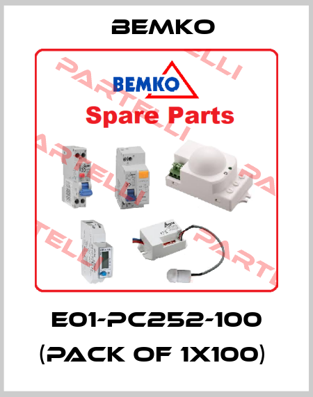 E01-PC252-100 (pack of 1x100)  Bemko