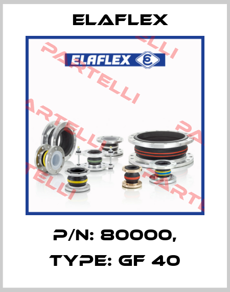p/n: 80000, type: GF 40 Elaflex