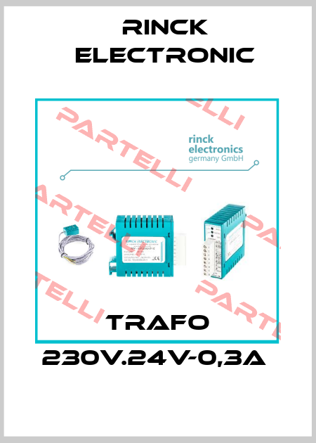 TRAFO 230V.24V-0,3A  Rinck Electronic