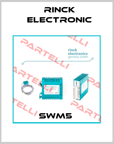 SWM5  Rinck Electronic