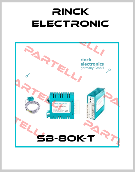 SB-8OK-T  Rinck Electronic