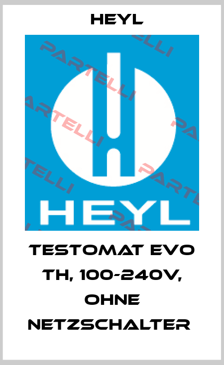 Testomat EVO TH, 100-240V, ohne Netzschalter  Heyl