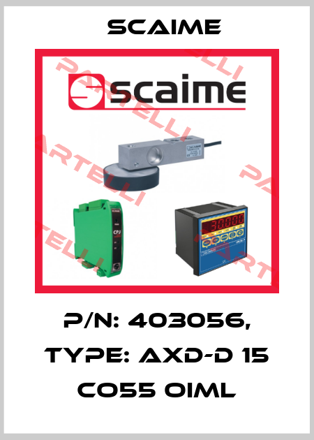 P/N: 403056, Type: AXD-D 15 CO55 OIML Scaime