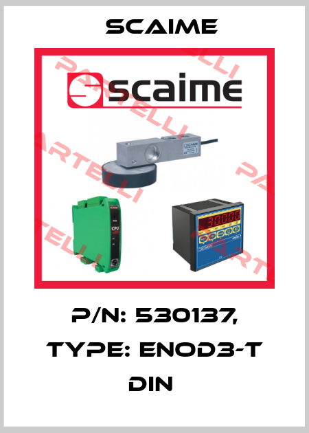 P/N: 530137, Type: ENOD3-T DIN  Scaime