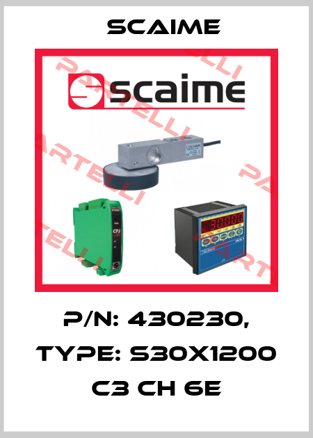 P/N: 430230, Type: S30X1200 C3 CH 6e Scaime