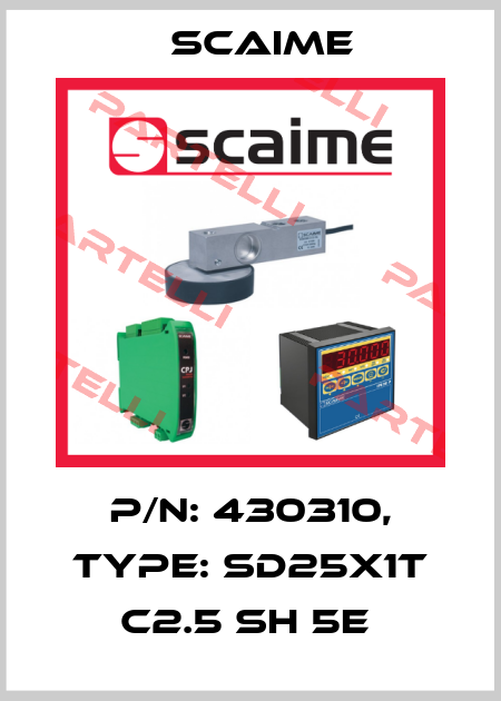 P/N: 430310, Type: SD25X1t C2.5 SH 5e  Scaime