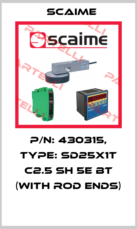 P/N: 430315, Type: SD25X1t C2.5 SH 5e BT (with rod ends)  Scaime