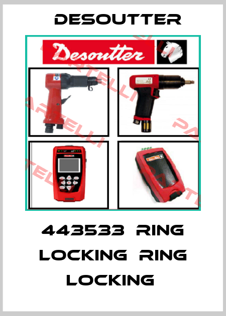 443533  RING LOCKING  RING LOCKING  Desoutter