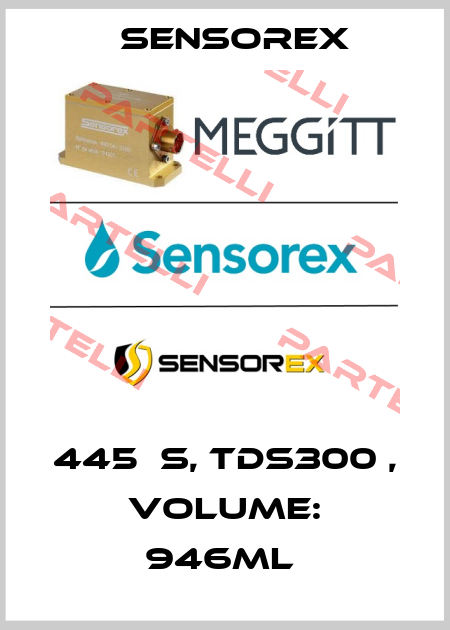 445ΜS, TDS300 , VOLUME: 946ML  Sensorex