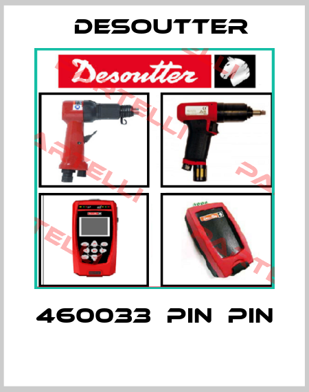 460033  PIN  PIN  Desoutter