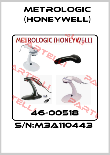 46-00518 S/N:M3A110443  Metrologic (Honeywell)