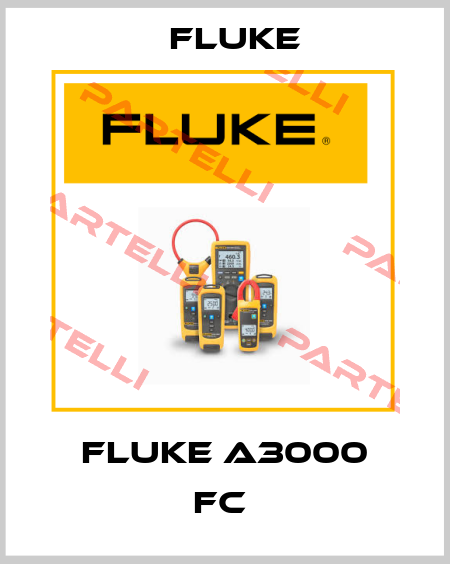 Fluke A3000 FC  Fluke