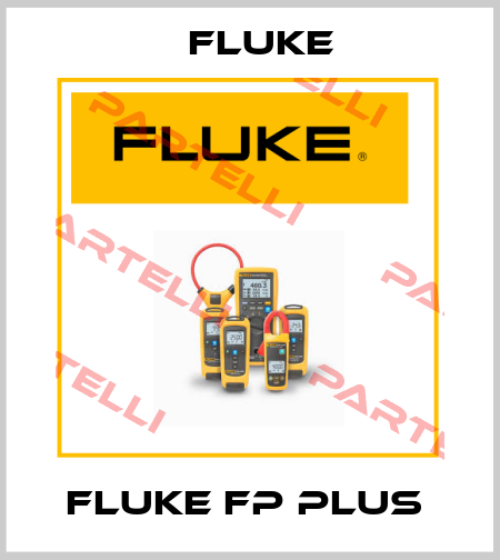 Fluke FP Plus  Fluke