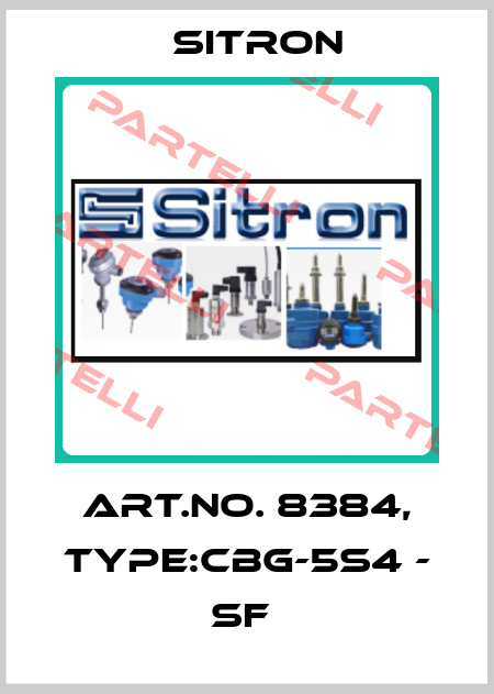 Art.No. 8384, Type:CBG-5S4 - SF  Sitron