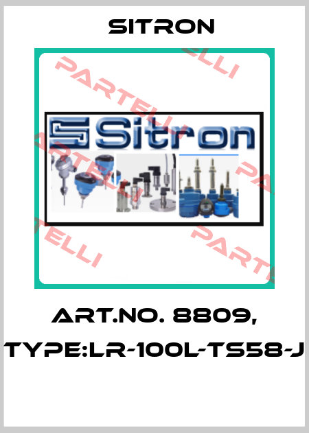 Art.No. 8809, Type:LR-100L-TS58-J  Sitron